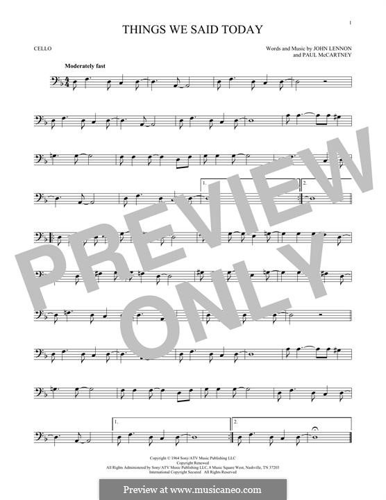 Things We Said Today (The Beatles): For cello by John Lennon, Paul McCartney