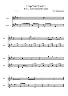 Clap Your Hands: For C-instrument and guitar (D Major) by folklore