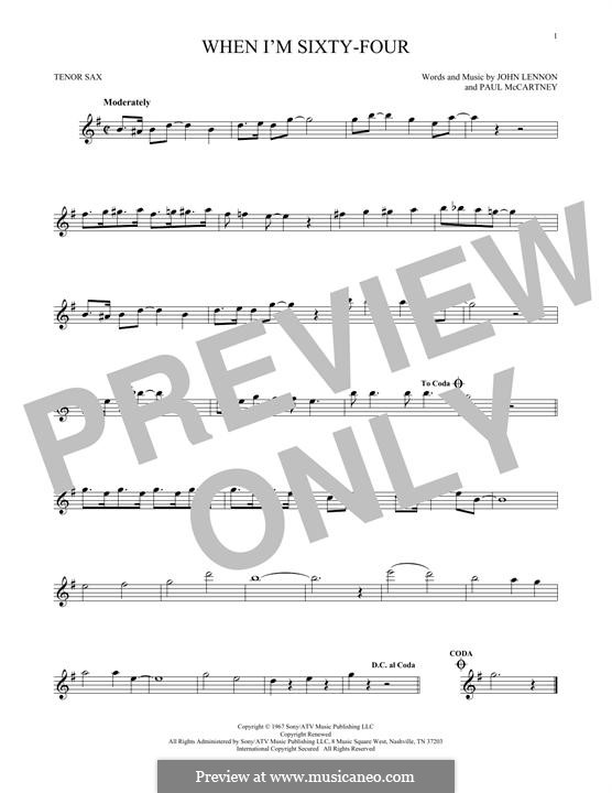 When I'm Sixty-Four (The Beatles), for One Instrument: For tenor saxophone by John Lennon, Paul McCartney