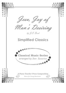 Jesu, Joy of Man's Desiring, for Piano: For a single performer by Johann Sebastian Bach