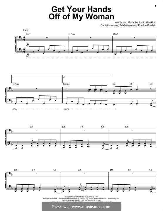 Get Your Hands Off My Woman (Ben Folds): For piano by Daniel Hawkins, Edwin Graham, Frankie Poullain, Justin Hawkins