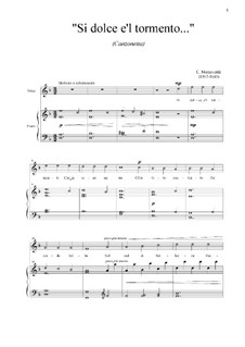 Si dolce e'l tormento..., SV 332: D minor by Claudio Monteverdi
