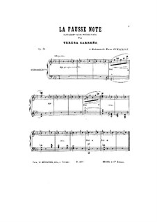 La Fausse note, Op.39: For piano by Teresa Carreño