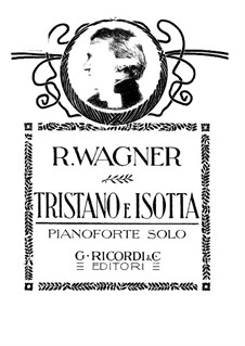 Complete Opera: Arrangement for piano by Richard Wagner