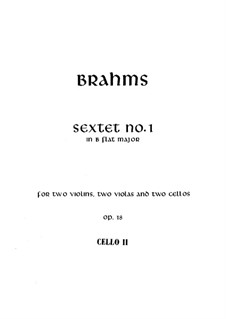 String Sextet No.1 in B Flat Major, Op.18: Cello II part by Johannes Brahms