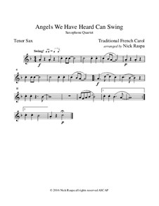 Angels We Have Heard Can Swing: For saxophone quartet – tenor sax part by folklore