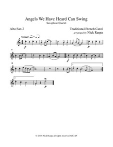 Angels We Have Heard Can Swing: For saxophone quartet – alto sax 2 part by folklore