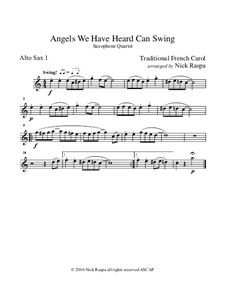 Angels We Have Heard Can Swing: For saxophone quartet – alto sax 1 part by folklore