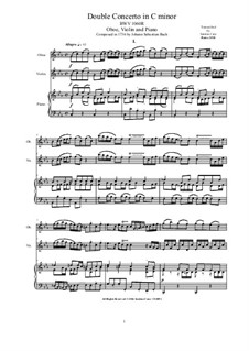 Concerto for Violin, Oboe and Strings No.1 in C Minor, BWV 1060r: Arrangement for oboe, violin and piano by Johann Sebastian Bach