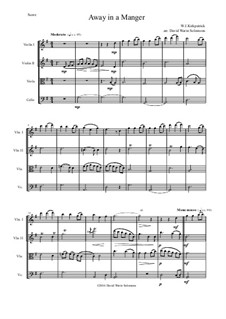 Away in a Manger: For string quartet by William (James) Kirkpatrick