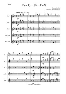 Fyer, Fyer, My Heart: For flute quintet by Thomas Morley