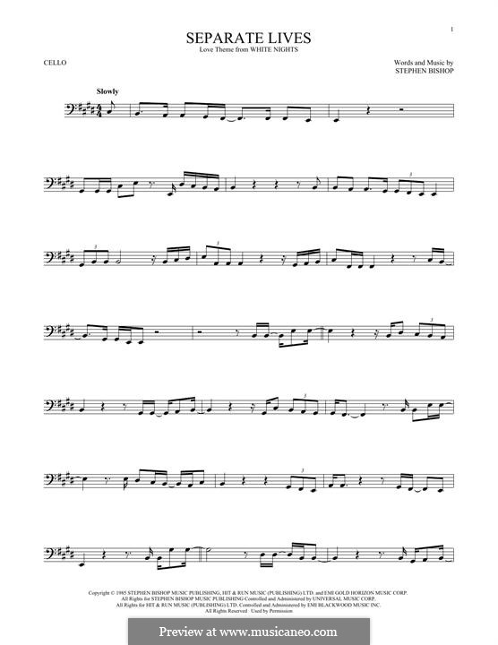 Separate Lives (Phil Collins & Marilyn Martin): For cello by Stephen Bishop