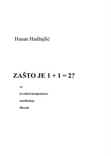 Zašto je 1 + 1 = 2?: For voices by Hanan Hadzajlic