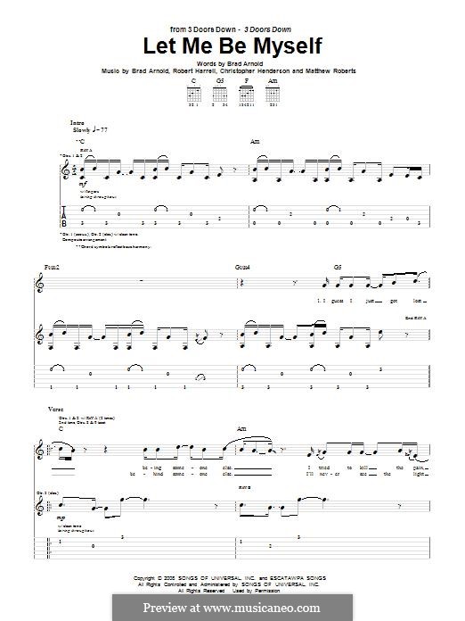 Let Me Be Myself (3 Doors Down): For guitar with tab by Brad Arnold, Christopher Henderson, Matthew Roberts, Robert Harrell