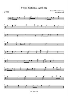 Schweizer Psalm (Swiss National Anthem): For cello by Alberich Zwyssig