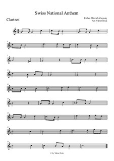 Schweizer Psalm (Swiss National Anthem): For clarinet by Alberich Zwyssig