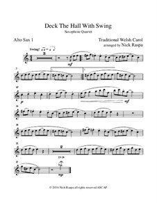 Deck the Hall with Swing: For saxophone quartet - alto sax I part by folklore