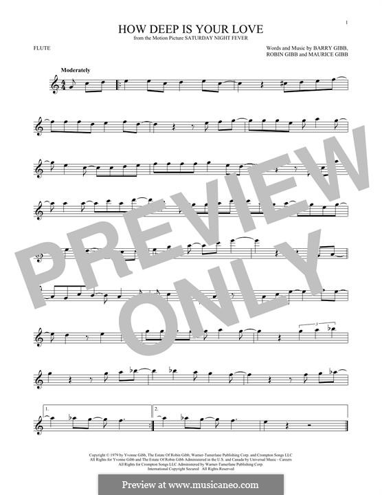 How Deep Is Your Love (The Bee Gees): For flute by Barry Gibb, Maurice Gibb, Robin Gibb
