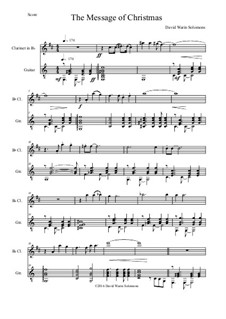 The Message of Christmas: For clarinet and guitar by David W Solomons