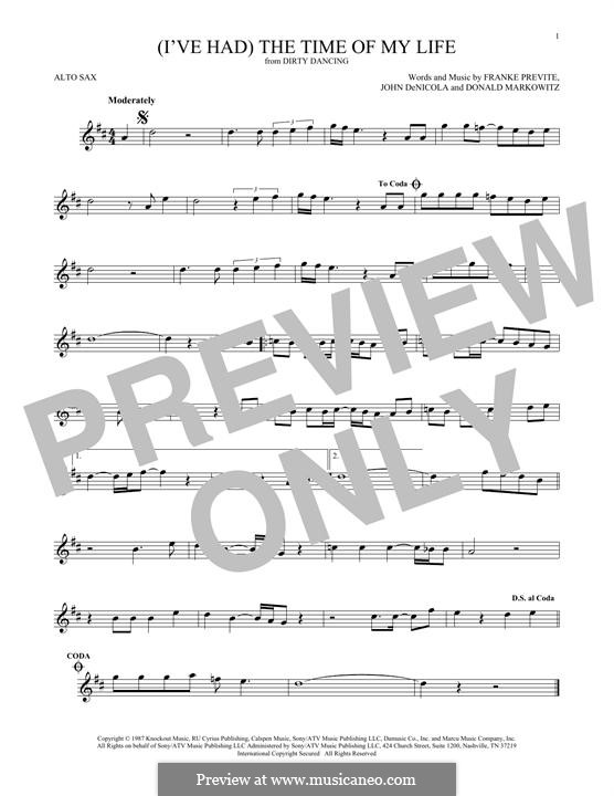 (I've Had) The Time of My Life (from Dirty Dancing): For alto saxophone by Donald Markowitz, Franke Previte, John DeNicola