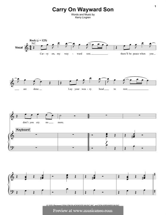 Carry on Wayward Son (Kansas): For voice and piano (or guitar) by Kerry Livgren