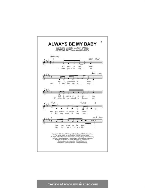 Always Be My Baby: Melody line by Jermaine Dupri, Manuel Seal, Mariah Carey