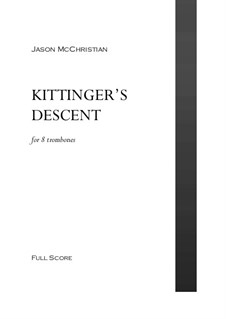 Kittinger's Descent - for 8 trombones: Kittinger's Descent - for 8 trombones by Jason McChristian