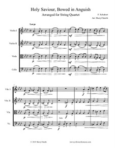 Holy Saviour Bowed in Anguish: Arranged for string quartet by Franz Schubert