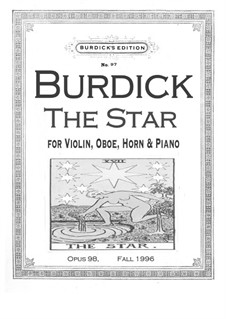 The Star for violin, oboe, horn and piano, Op.98: The Star for violin, oboe, horn and piano by Richard Burdick