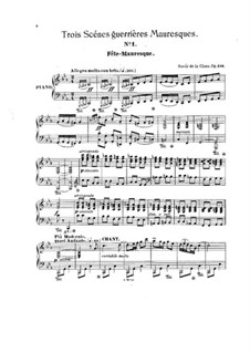 Trois Scènes Guerrières Mauresques, Op.109, 110, 111: Trois Scènes Guerrières Mauresques by Óscar de la Cinna