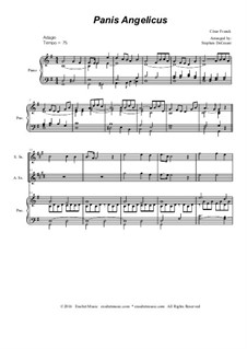 Panis Angelicus (O Lord Most Holy): For soprano and alto saxophone - piano accompaniment by César Franck