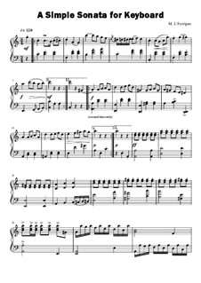 A Simple Sonata for Keyboard, Op.1: A Simple Sonata for Keyboard by Michael J. Ferrigno