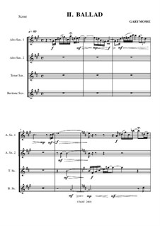 A Ballad for Sax Quartet: A Ballad for Sax Quartet by Gary Mosse