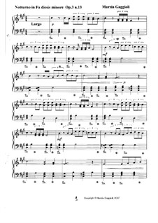Notturnos, Op.3: Notturno No.13 in Fa Diesis Minore by Marzia Gaggioli