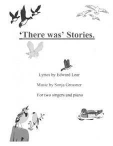 There was Stories: For two singers and piano by Sonja Grossner