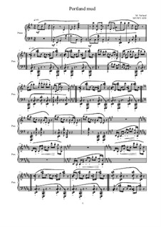 Portland Mud for piano, MVWV 1139: Portland Mud for piano by Maurice Verheul
