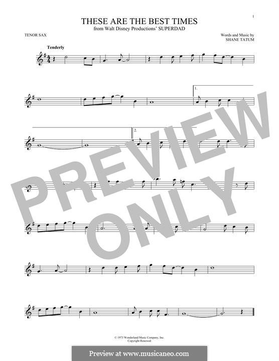 These Are the Best Times: For tenor saxophone by Shane Tatum