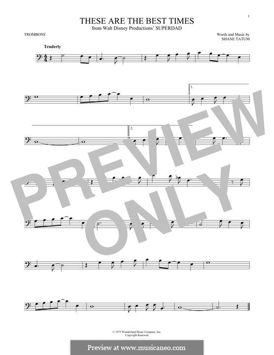 These Are the Best Times: For trombone by Shane Tatum