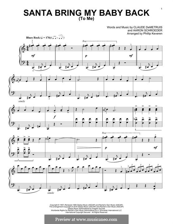 Santa, Bring My Baby Back (To Me): For piano by Aaron Schroeder, Claude DeMetrius