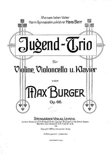 Jugend-Trio in G-Dur, Op.66: Partitur by Max Burger