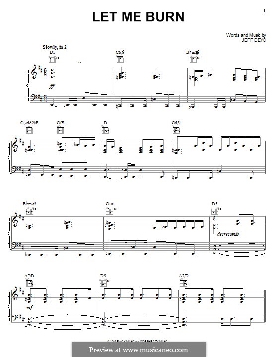 Let Me Burn: For voice and piano (or guitar) by Jeff Deyo