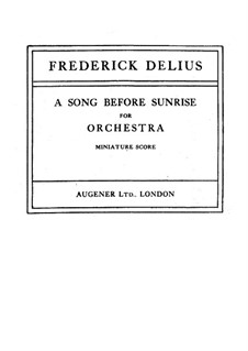 A Song Before Sunrise: A Song Before Sunrise by Frederick Delius