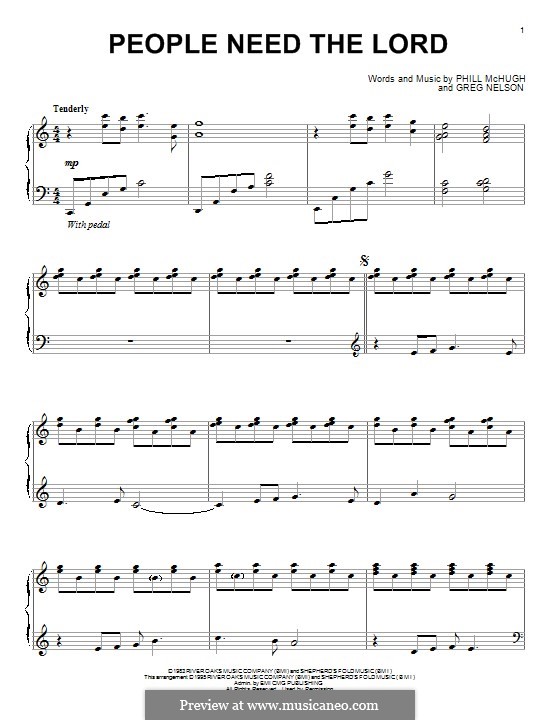 People Need the Lord: For piano by Greg Nelson, Phill McHugh