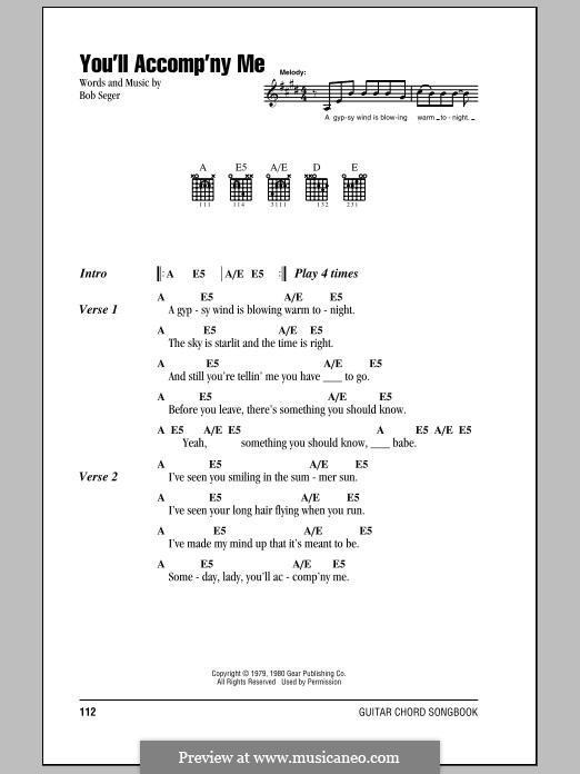 You'll Accomp'ny Me: Lyrics and chords by Bob Seger