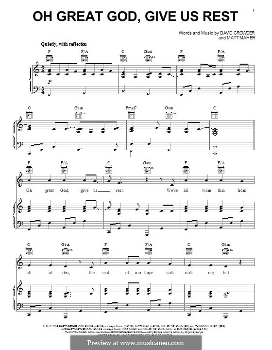 Oh Great God, Give Us Rest (David Crowder Band) by M. Maher, D. Crowder on MusicaNeo