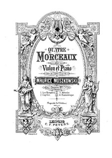 Four Pieces for Violin and Piano, Op.82: No.1-2 by Moritz Moszkowski