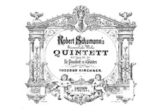 Piano Quintet in E Flat Major, Op.44: Version for piano four hands by Robert Schumann