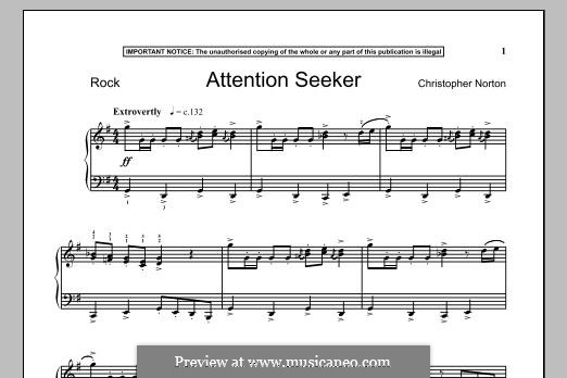 Attention Seeker: For piano by Christopher Norton