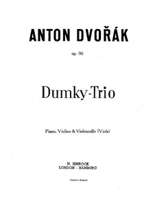 Piano Trio No.4 in E Minor 'Dumky', B.166 Op.90: Full score, Parts by Antonín Dvořák