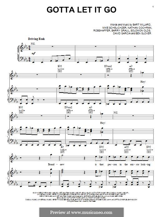 Gotta Let It Go (MercyMe): For voice and piano (or guitar) by Barry Graul, Bart Millard, Ben Glover, Michael Scheuchzer, Nathan Cochran, David Garcia, Solomon Olds